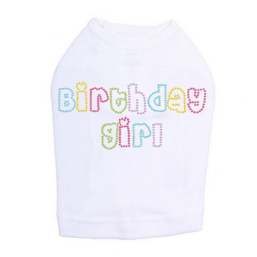 Dog In The Closet Birthday Girl Rhinestone Tank Dog Shirt White