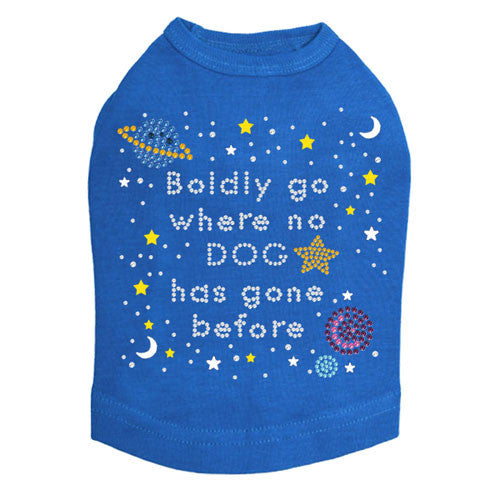 Boldly Go Where No Dog Has Gone Before Rhinestone Dog Tank Shirt Blue