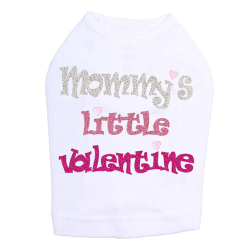 Dog In The Closet Mommy's Little Valentine Dog Tank Tee White