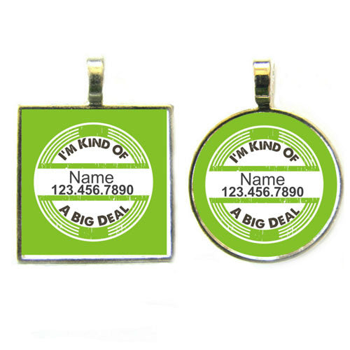 Sofa City Sweethearts I'm Kind Of A Big Deal Dog ID Tag